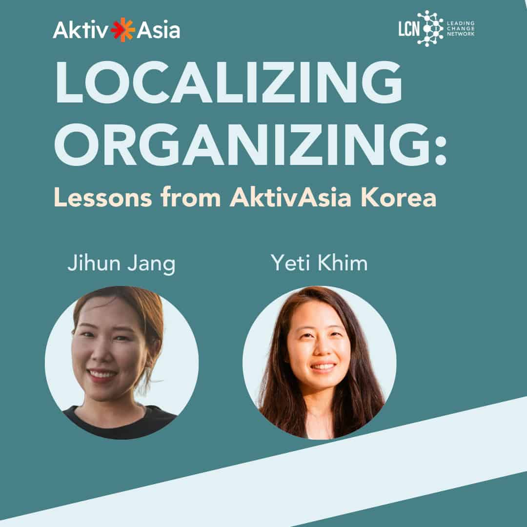 Localizing organizing in Korea: Lessons from AktivAsia Korea – Session Write-up