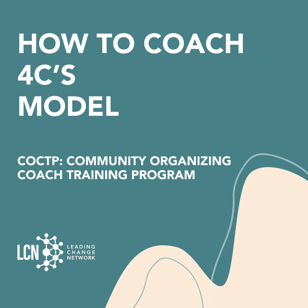 How to coach 4C’s (Coaching model from Community Organizing Coach Training Program)