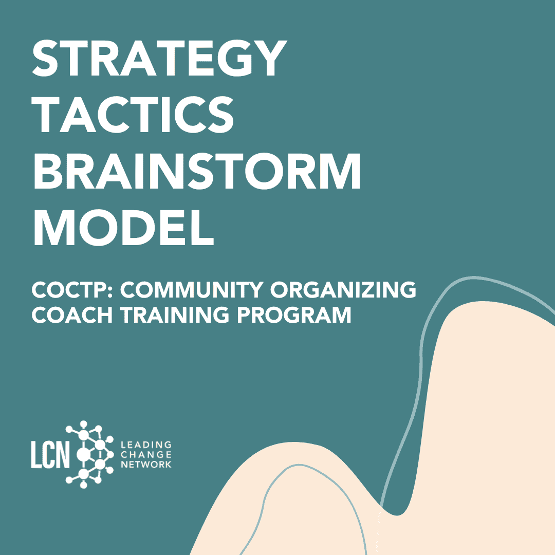How to facilitate tactics brainstorm in strategy (Facilitation model from Community Organizing Coach Training Program)