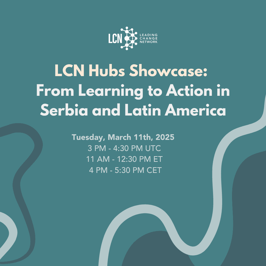 LCN Hubs Showcase: From Learning to Action in Serbia and Latin America
