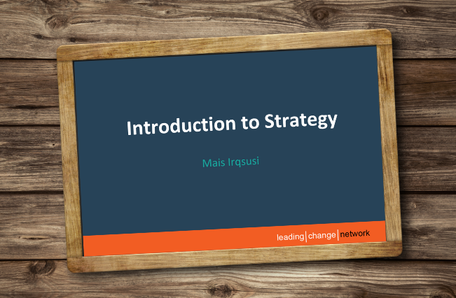 Introduction to Strategy [Presentation slides]