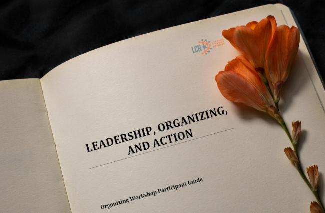 Leadership, Organizing and Action: Organizing Workshop Participant Guide
