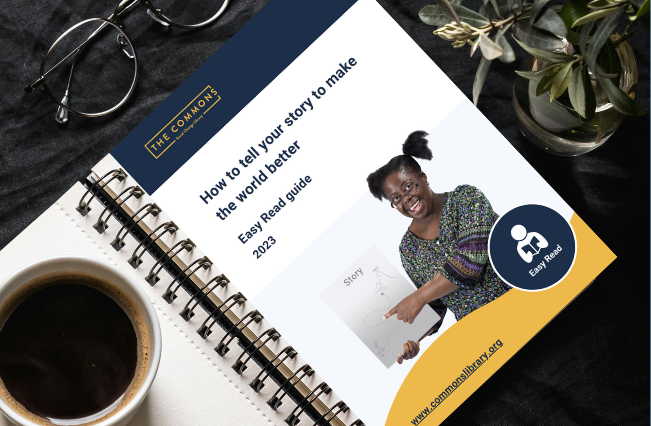 How to tell your story to make the world better: Public narrative easy read guide 2023